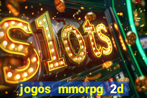jogos mmorpg 2d para android